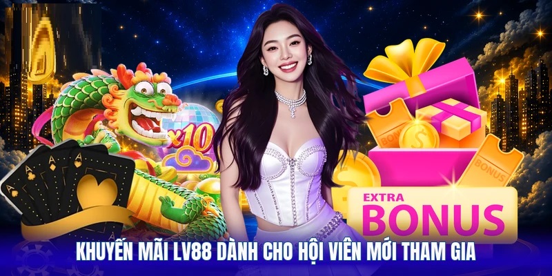 Khuyến mãi LV88 dành cho hội viên mới tham gia điểm danh x3 thưởng