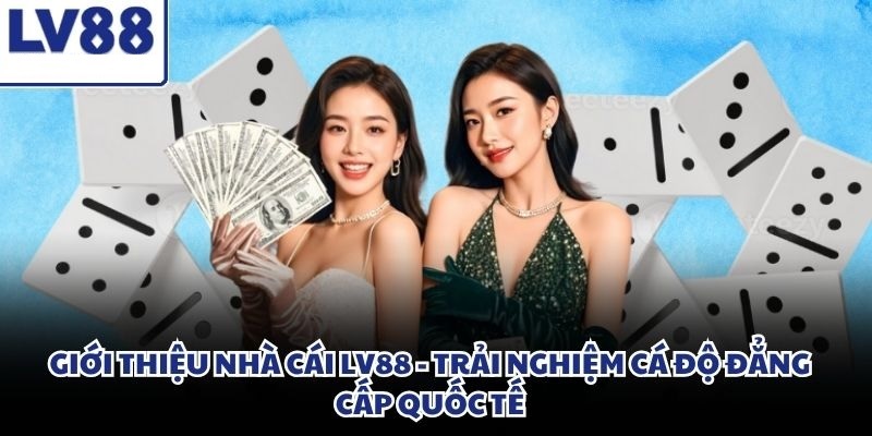 giới thiệu LV88